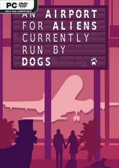 An Airport for Aliens Currently Run by Dogs