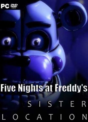 Five Nights at Freddy's: Sister Location