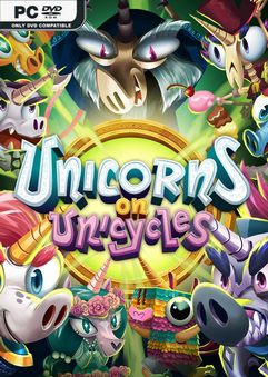 Unicorns on Unicycles