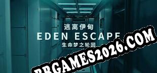 逃离伊甸 EDEN ESCAPE 生命梦之轮回 (2022/PT-BR/ING/RePack por iNFLUENCE)