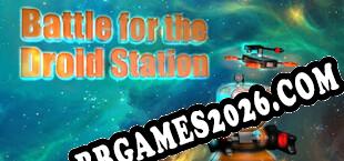 Battle for the Droid Station (2022) | RePack por DEFJAM