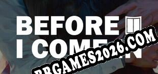 Before I Come In (2025/PT-BR/ING/RePack por AT4RE)