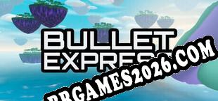 Bullet Express baixar