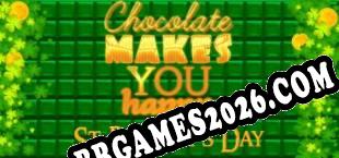 Chocolate makes you happy St.Patricks Day (2019/PT-BR/ING/Crackeado)