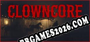 CLOWNCORE (2025/MULTI/RePack por s0m)