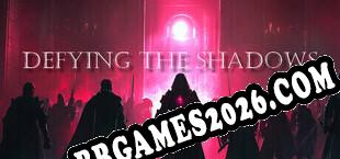 Defying the shadows (2025/PT-BR/ING/Licenciado)