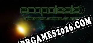 Ecopoiesis (2025) | RePack por AGGRESSiON