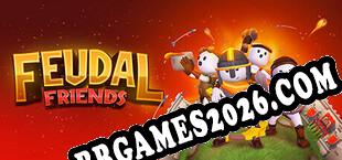 Feudal Friends (2023/MULTI/RePack por AT4RE)