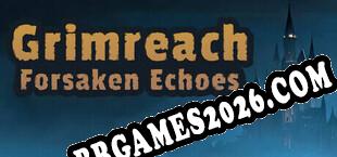 Grimreach Forsaken Echoes (2025/PT-BR/ING/Licenciado)