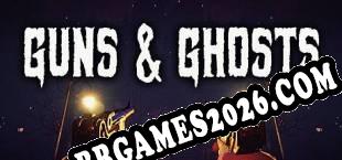 Guns and Ghosts baixar