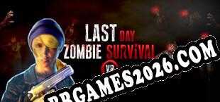 Last Day Zombie Survival VR (2022/PT-BR/ING/RePack por h4x0r)