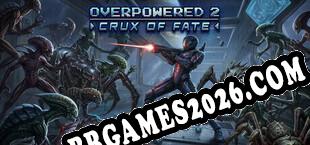 Overpowered 2 Crux of Fate (2025/PT-BR/ING/RePack por tRUE)