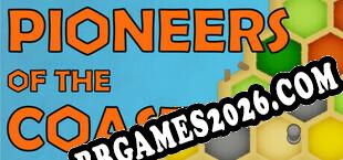 Pioneers of the Coast (2025) | RePack por THRUST