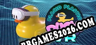 Placid Plastic Duck VR (2025/PT-BR/ING/RePack por LnDL)