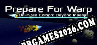 Prepare For Warp Unlimited Edition Beyond Insanji (2022) | RePack por tPORt