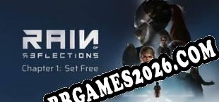 Rain of Reflections Set Free (2019/MULTI/RePack por PCSEVEN)