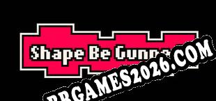 Shape Be Gunned (2025/PT-BR/ING/RePack por EPSiLON)