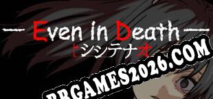 SHI SHI TE NA O-Even in Death- (2025/PT-BR/ING/Licenciado)