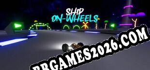 SHIP ON WHEELS (2025/PT-BR/ING/Licenciado)