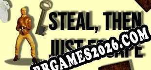 Steal, Then Just Escape The Real Thrill baixar