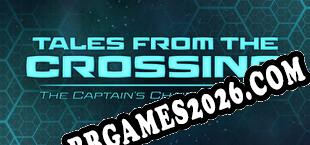 Tales from the Crossing The Captains Chair (2022/MULTI/RePack por DBH)