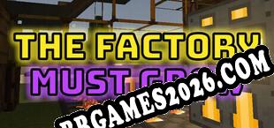 The Factory Must Grow baixar