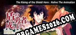 The Rising of the Shield Hero  Relive The Animation (2019/PT-BR/ING/Crackeado)