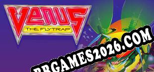 Venus the Flytrap (2023) | RePack por PSC