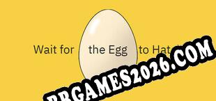 Wait for the Egg to Hatch (2025/PT-BR/ING/Crackeado)