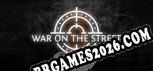 WAR ON THE STREET baixar