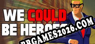 We Could Be Heroes (2024/PT-BR/ING/RePack por AGES)