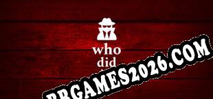 Who Did It (2024/PT-BR/ING/Crackeado)