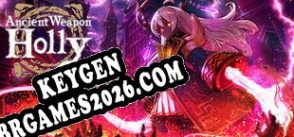 Gerador de chaves (keygen) Ancient Weapon Holly