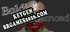 Baldis Advanced 3D Math Class gerador de número de série