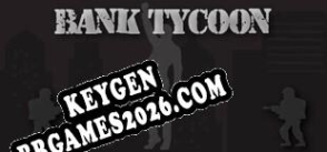 Bank Tycoon chave de ativação