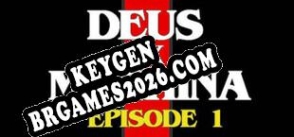 DEUS EX MACHINA Episode 1 gerador de chave de licença