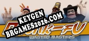 Drunk-Fu Wasted Masters gerador de número de série
