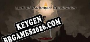 Lord of Darkness Celebration gerador de códigos de ativação