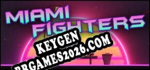 Miami Fighters chave de ativação