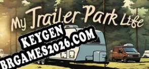 My Trailer Park Life gerador de número de série