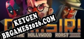 Oh...Sir The Hollywood Roast keygen gratuito