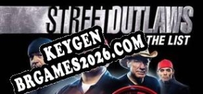 Street Outlaws The List gerador de chaves