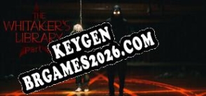 The Whitaker’s Library Part 1 keygen gratuito