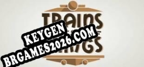 Trains amp Things ativador