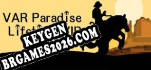 VAR paradise lifetime VIP chave gratuita