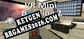 VR Mini Bowling 2 gerador de CD Key