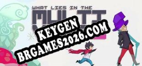 Keygen para What lies in the multiverse