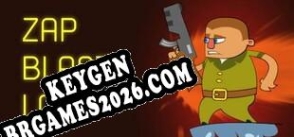 Keygen para Zap, Blast, Loot