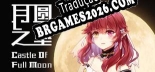 Tradução 月圆之堡 Castle of Full Moon | Tradução de Todos os Textos e Menus