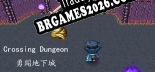勇闯地下城 Crossing Dungeon Tradução Completa - Jogue Confortavelmente em Português!